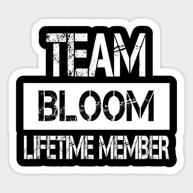 Bloom Name - Team Bloom Lifetime Member Sticker by SaundersKini